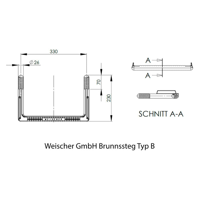 Weischer Brunnssteg Typ B 310 Rostfritt